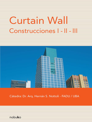 cover image of CURTAIN WALL CONSTRUCCIONES I-II-III